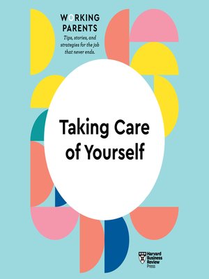 cover image of Taking Care of Yourself